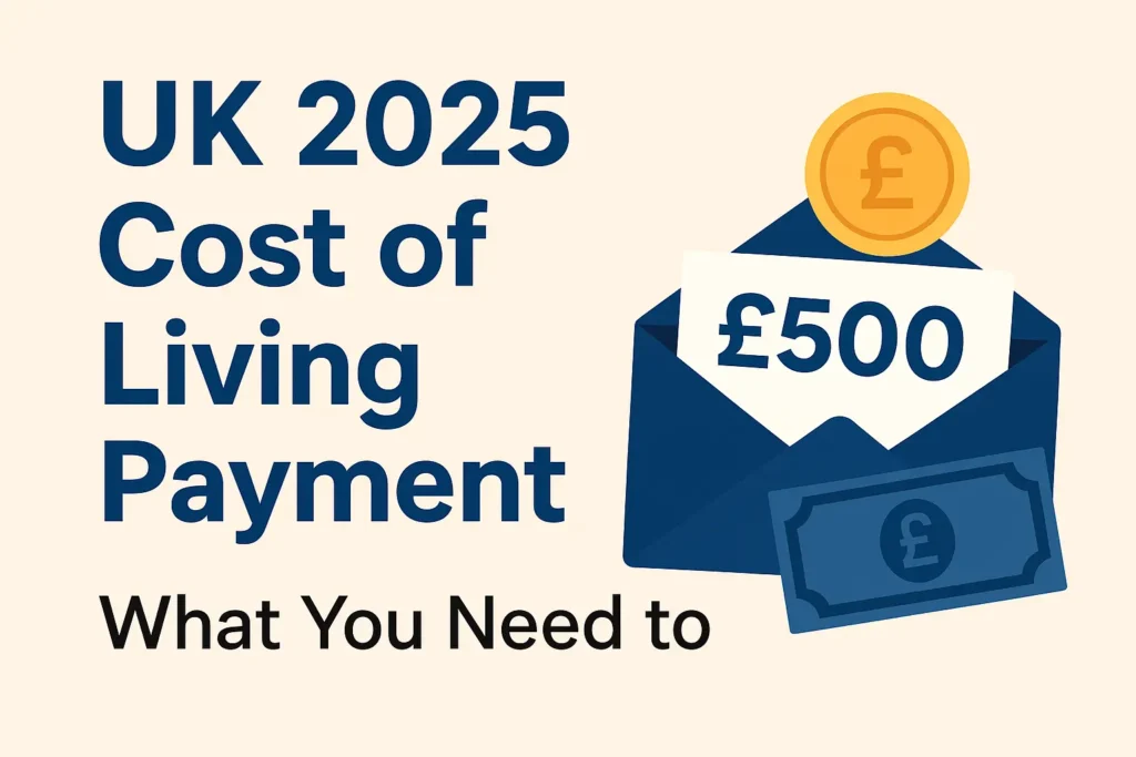 UK 2025 Cost of Living Payment 2 UK 2025 Cost of Living Payment
